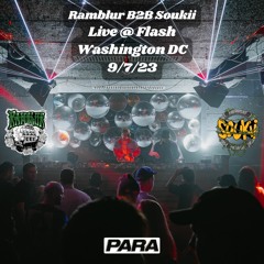 Ramblur B2B Soukii - Live @ Flash 9.7.23