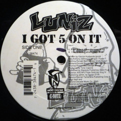 I got 5 on it (420 bootleg)