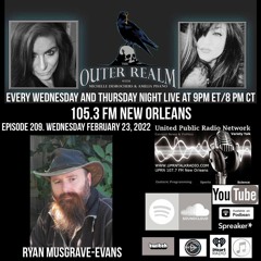 The Outer Realm Welcomes Back Ryan Musgrave - Evans - February 23rd, 2022