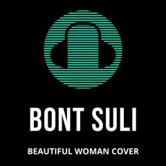 BEAUTIFUL WOMAN COVER by BONT SULI