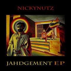 Nickynutz - Jahdgement [Jahdgement EP - Buy button under player]