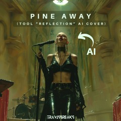 Pine Away ("Reflection" cover)