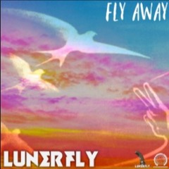 Lunerfly - Fly Away [Space Moon Records]