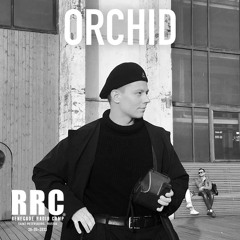 Renegade Radio Camp - ORCHID - Mix 20-05-2023