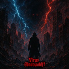 VIRUS - SHADOWSHIFT