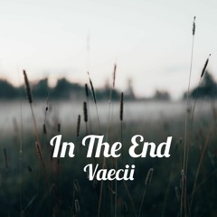 In The End