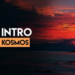 Intro: KOSMOS