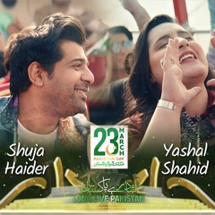 Shad Rahay Pakistan - Shuja Haider And Yashal Shahid
