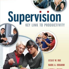 [GET] KINDLE 📤 Supervision: Key Link to Productivity by  Leslie Rue,Nabil Ibrahim,Ll