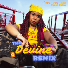 The Devine Remix by Shaniqua Devine