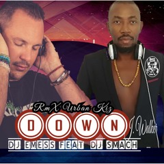 DJ EMESS  & DJ SMACH Remix DOWN ( Jason Walker )