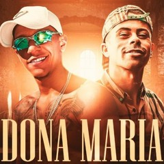 MC Paulin Da Capital e MC Neguinho Do Kaxeta - Dona Maria (DJ Matt - D)