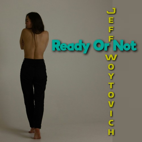 Ready or Not