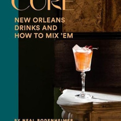 free KINDLE ✔️ Cure: New Orleans Drinks and How to Mix ’Em from the Award-Winning Bar