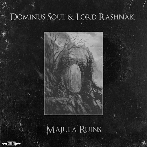 Majula Ruins (feat. Lord Rashnak)
