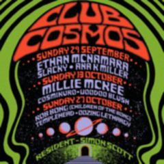 Live at Club Cosmos - October 24