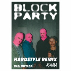 Ballinciaga, Adaam - Block Party [Hardstyle Remix]