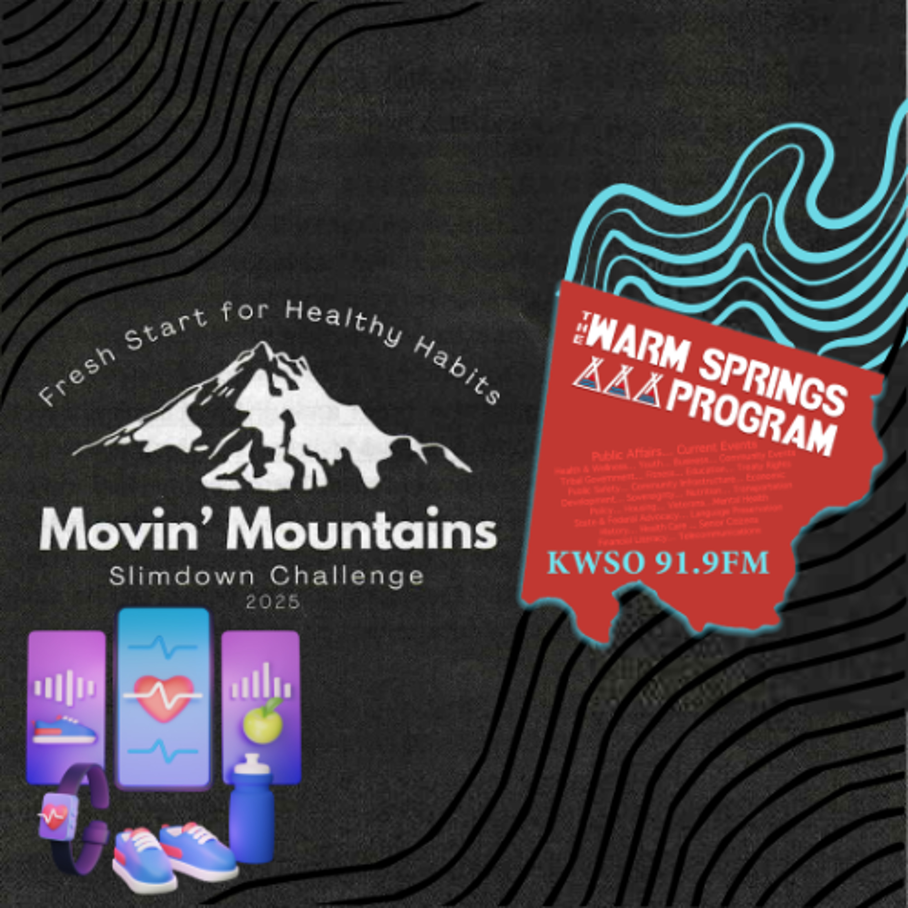 Movin Mountains 2025 Fresh Start for Health Habits Challenge - KWSO Warm Springs Program Podcast episode artwork