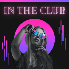 In The Club