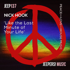 NICK HOOK - 'Like The Last Minute Of Your Life' - Edit