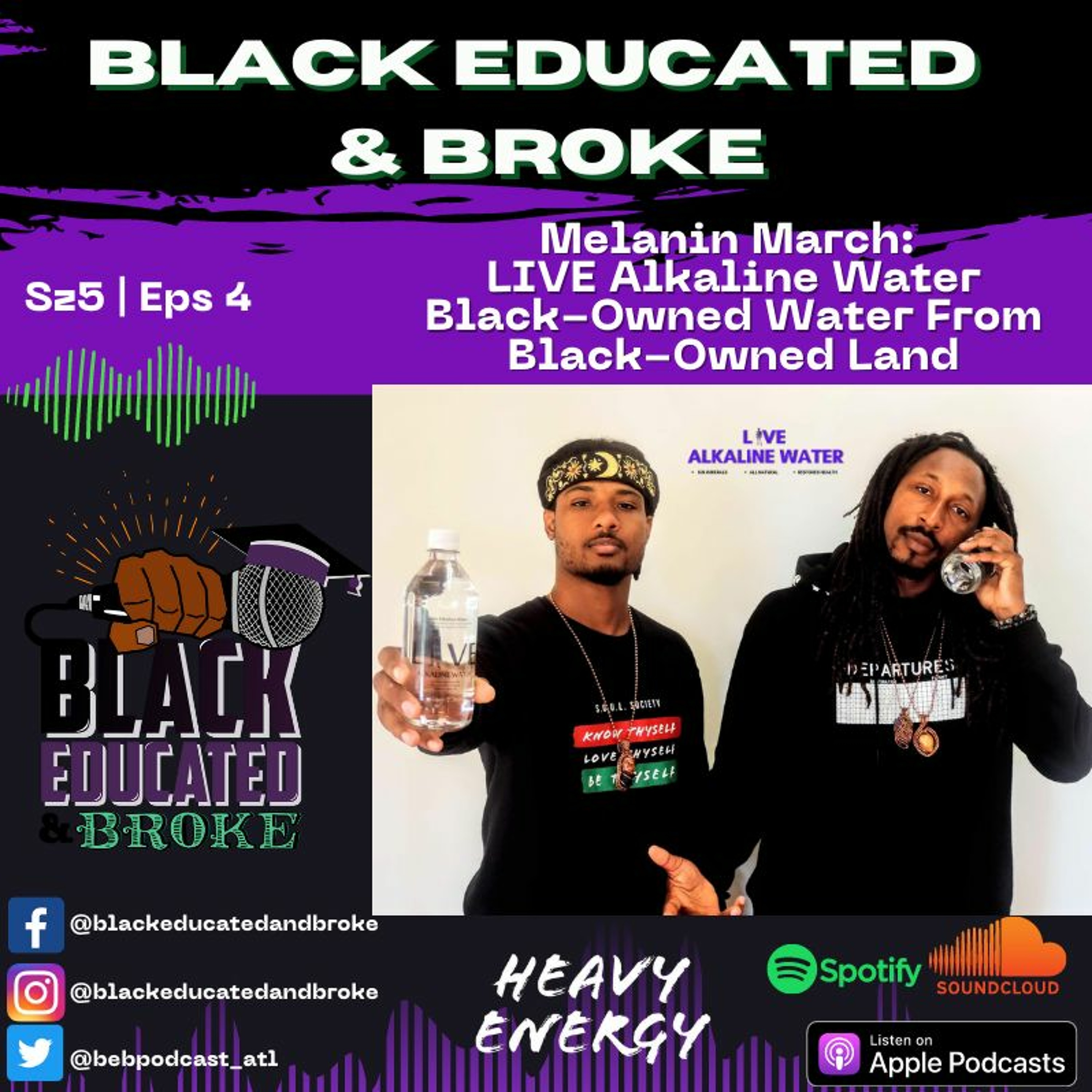 Snz5 Eps 4: LIVE Alkaline Water | Black-Owned Water from Black-Owned Land ! episode artwork