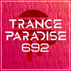 Trance Paradise 692