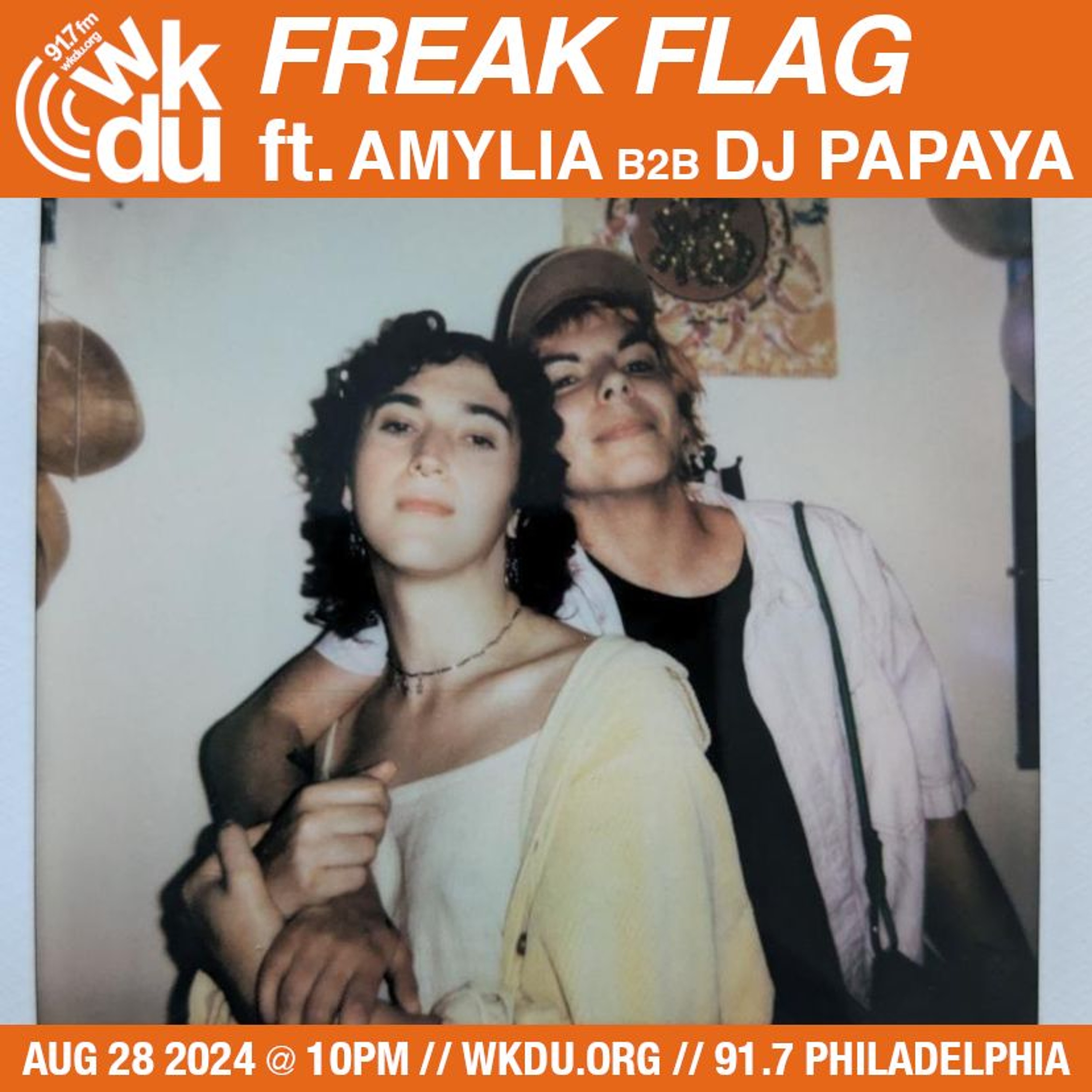 Freak Flag | Amylia B2B DJ Papaya | 2024-08-28 episode artwork