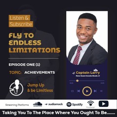 Episode 1 - Achievements - Fly To Endless Limitations #FTEL