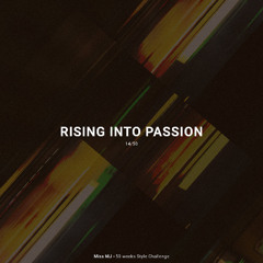 Miss MJ - Rising Into Passion