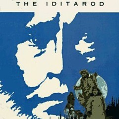 [READ] PDF ✅ The Last Great Race, The Iditarod by  Tim Jones [PDF EBOOK EPUB KINDLE]