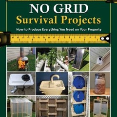 Get PDF NO GRID Survival Projects by  Claude Davis,Michael Major,Amber Robinson,James Walton,Claude