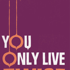 [Read] Online You Only Live Twice BY : Ian Fleming