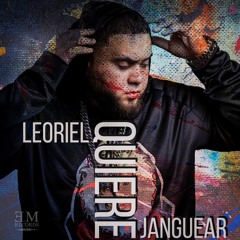 Leoriel - Quiere Janguear