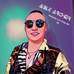 Able Archer-Nobody Can Stop Me #6