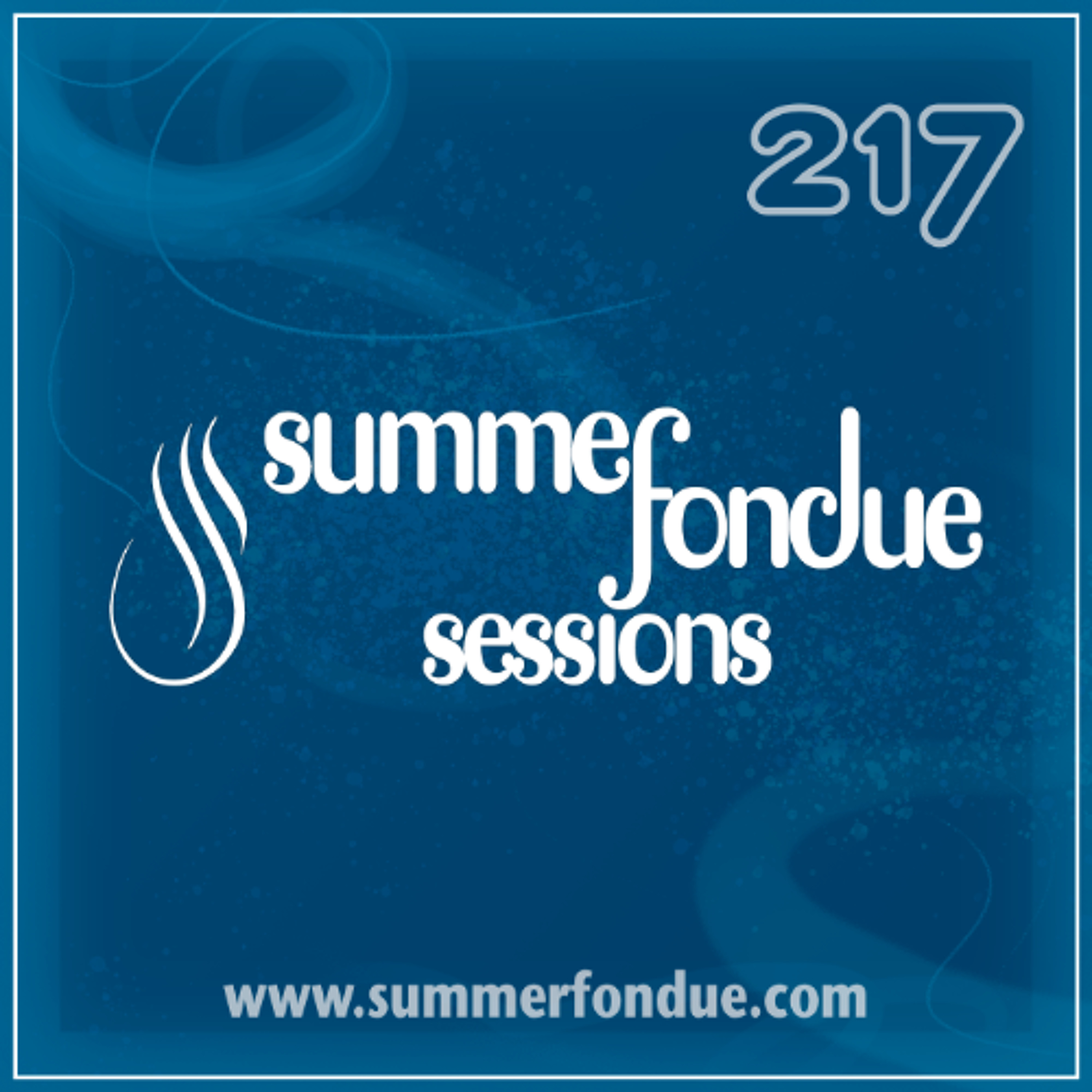 Summer Fondue Sessions Vol. 217 (Nov 2025) podcast
