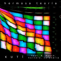 Hermosa Teoría (el pensamiento indígena americano) Feat. G. R. Kusch, Calandria, Hornero
