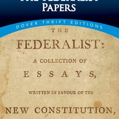 ✔Epub⚡️ The Federalist Papers (Dover Thrift Editions: American History)