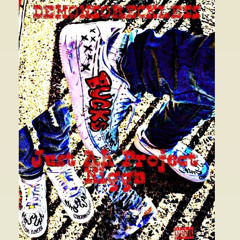 Just Ah Project Nigha (buck$waymix)