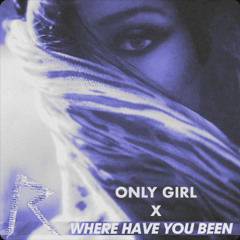 Drinks On Me x Rihanna - Only Girl x Where Have You Been (DJ Tristan Edit)