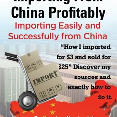 Télécharger en format epub Import Export Importing From China Easily and Successfully  - GDHiwDpNpA
