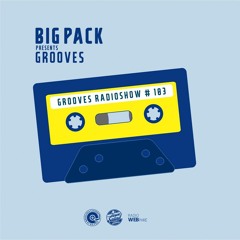 Big Pack presents Grooves Radioshow 103