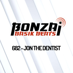 Bonzai Basik Beats #682 (Radioshow 29 September - Week 39 - mixed by Jon The Dentist)
