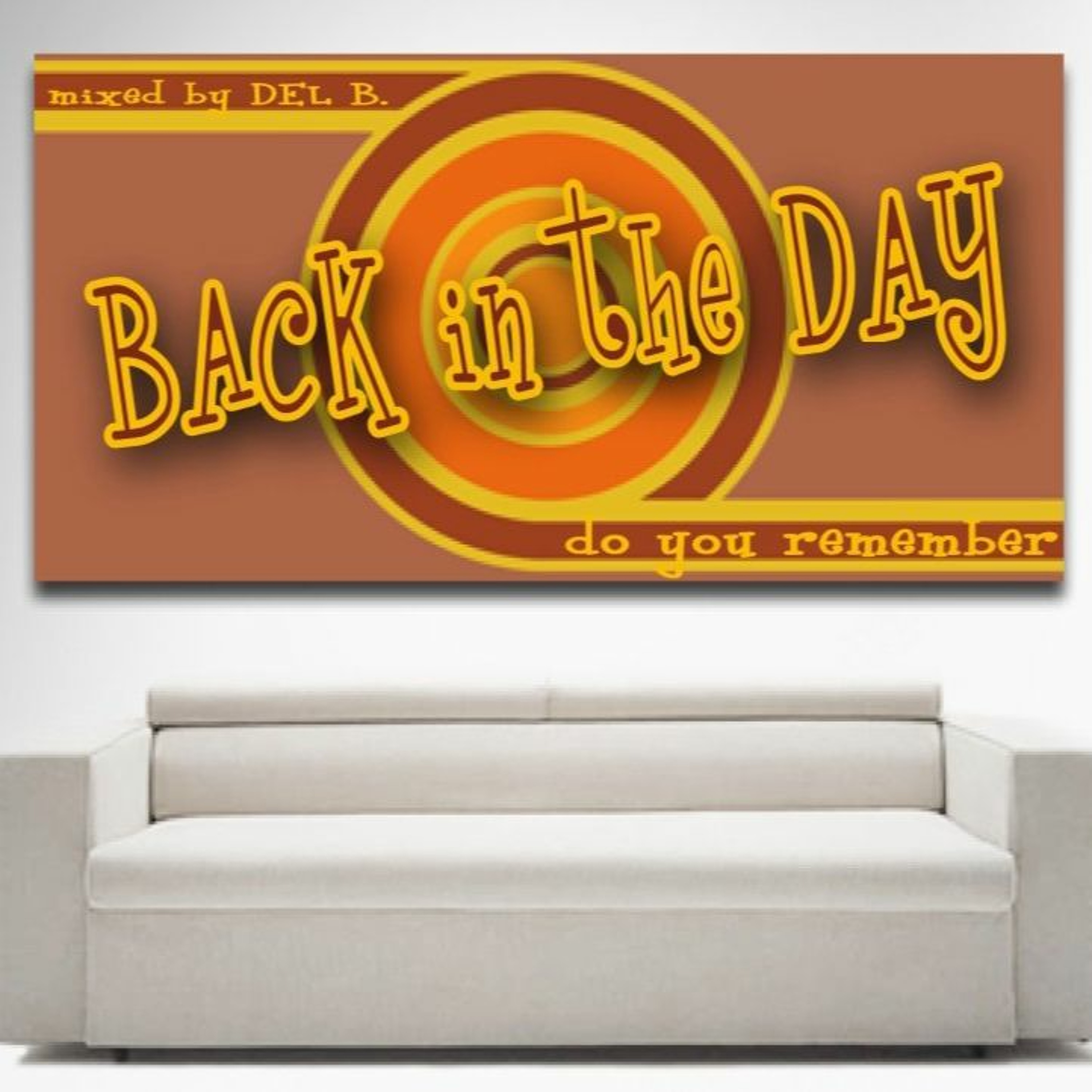 BACK IN THE DAY ..... soul, funk, acid jazz, disco, house classics episode artwork
