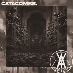Catacombs.