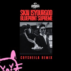揽佬 SKAI ISYOURGOD - Supreme Blueprint《大展鸿图》ft.AR刘夫阳 ( CRYSHEILA BKB REMIX )