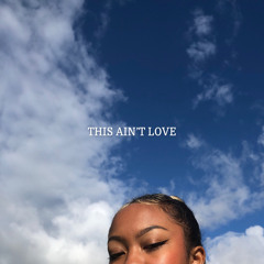 this ain’t love • Giveon