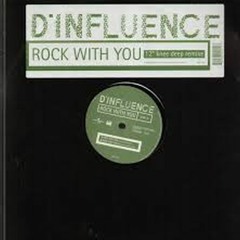 D'Influence - Rock With You (Knee Deep Club Mix) (1998)