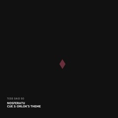 Nosferatu Cue 3: Orlock's Theme