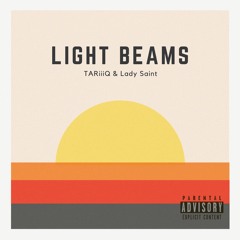 Light Beams ft. Lady Saint