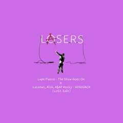 Łaszewo, Alok, A$AP ROCKY - HIGHJACK X Lupe Fiasco - The Show Goes On (LoSt. Edit)